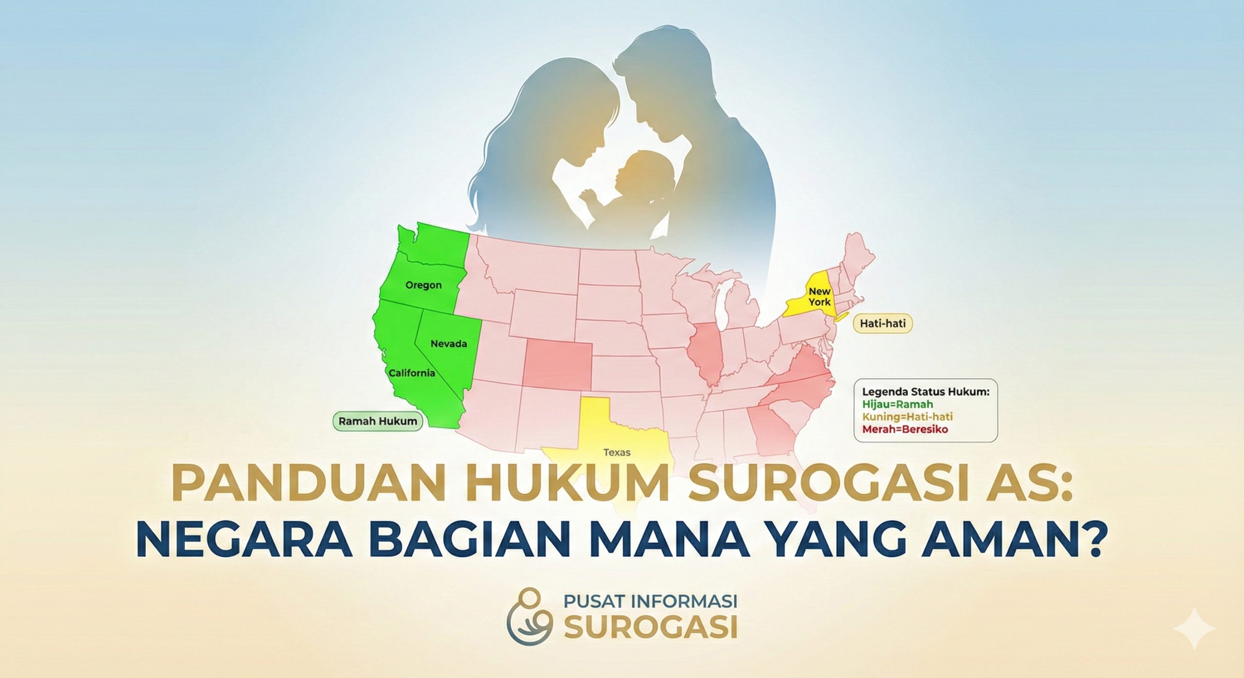 Desain sampul yang elegan dan profesional. Gambar utama adalah peta Amerika Serikat yang disorot dengan tiga warna berbeda: hijau cerah untuk 'Friendly States' (California, Oregon, Nevada), kuning hati-hati untuk 'Cautionary States' (Texas, New York), dan merah samar untuk 'Hostile States'. Di bagian atas, ada siluet samar sebuah keluarga (dua orang dewasa memegang bayi) dan di bagian bawah logo situs web (surrogatepregnancy.com). Teks overlay: 'Panduan Hukum Surogasi AS: Negara Bagian Mana yang Aman?'. Gunakan palet warna yang menenangkan (biru muda, emas, hijau). Gaya visual harus informatif dan meyakinkan, menekankan kepastian hukum.